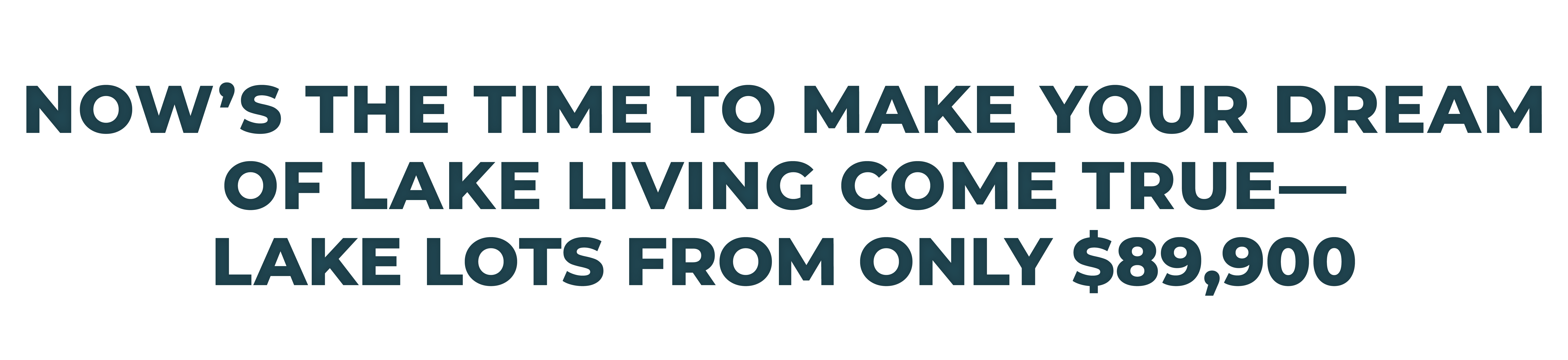 Now's the time to make your dream of lake living come true—lake lots from only $89,900 at Stewart Landing on Lake Murray